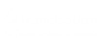 La Francisation