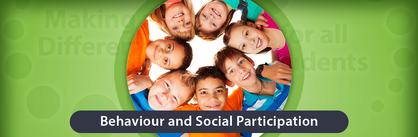 Behaviour and Social Participation