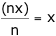Multiply then divide by "n"