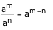 Quotient of Powers (Common Base) Property