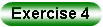 exercise 4